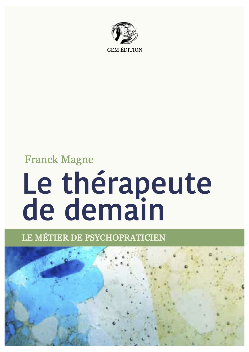 couverture therapeute de demain recto couverture therapeute de demain recto